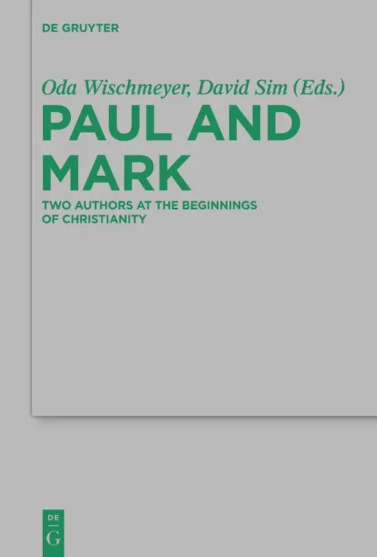 Cover: 9783110552676 | Paul and Mark | Oda Wischmeyer (u. a.) | Taschenbuch | Englisch | 2017
