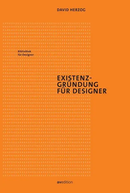 Cover: 9783899862676 | Existenzgründung für Designer | David Herzog | Taschenbuch | 184 S.