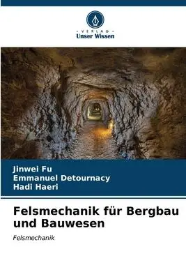 Cover: 9786206522676 | Felsmechanik für Bergbau und Bauwesen | Felsmechanik | Fu (u. a.)