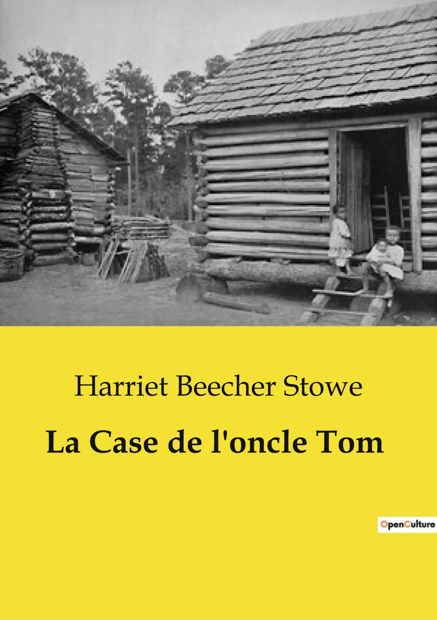 Cover: 9791041992676 | La Case de l'oncle Tom | Harriet Beecher Stowe | Taschenbuch | 2024