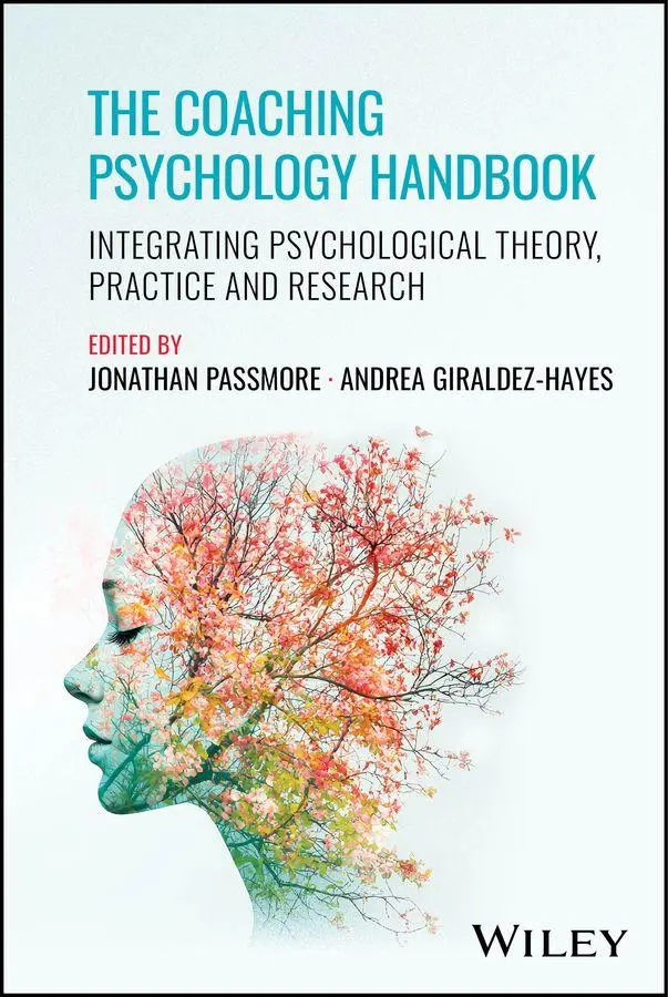 Cover: 9781394292776 | The Coaching Psychology Handbook: Integrating Psyc hological...