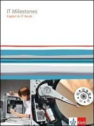 Cover: 9783128082776 | IT Milestones. Englisch für IT-Berufe | Wolfgang Schäfer | Taschenbuch