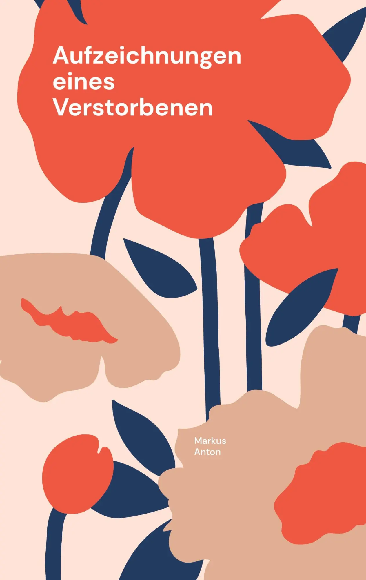 Cover: 9783757802776 | Aufzeichnungen eines Verstorbenen | Markus Anton | Taschenbuch | 2023