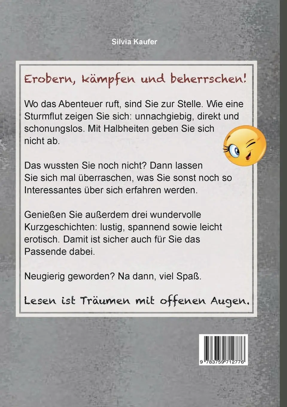Rückseite: 9783759712776 | Wo der feurige Widder Mann auftaucht, knistert die Luft und die...