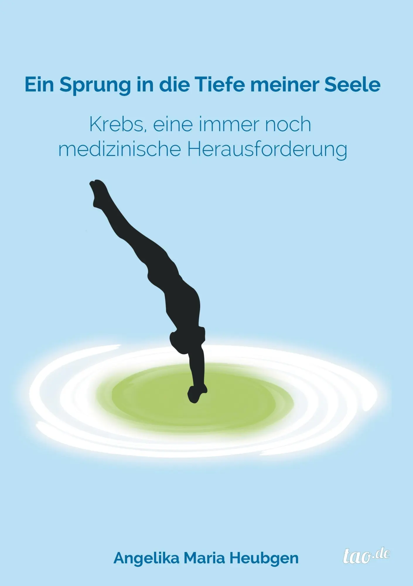Cover: 9783960512776 | Ein Sprung in die Tiefe meiner Seele | Angelika Maria Heubgen | Buch