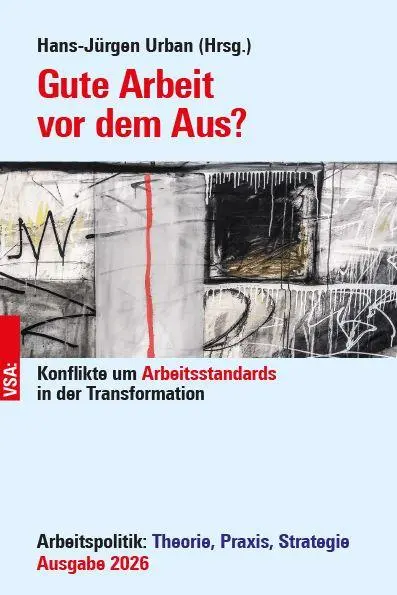 Cover: 9783964882776 | Gute Arbeit vor dem Aus? | Hans-Jürgen Urban | Taschenbuch | 144 S.