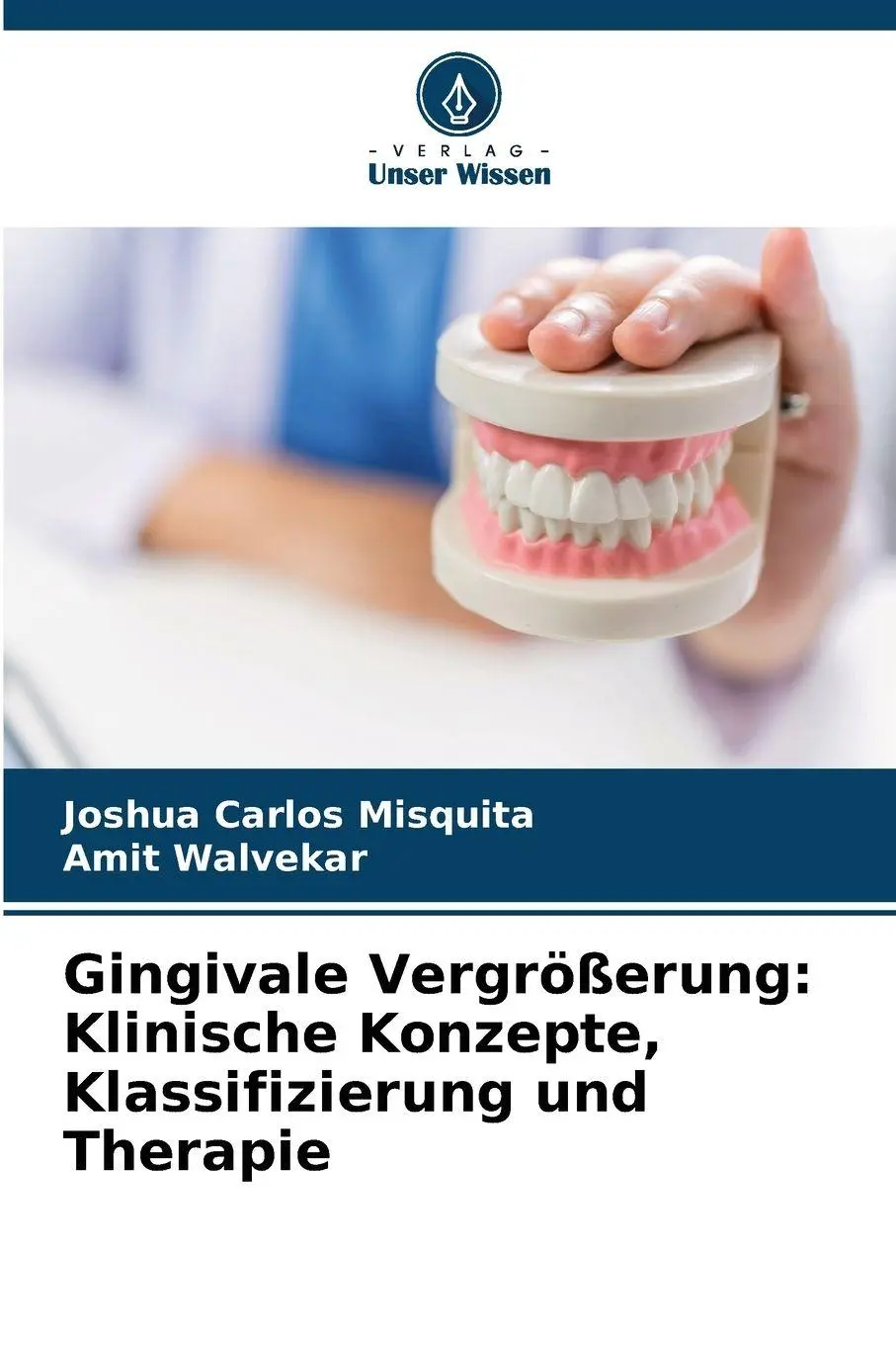 Cover: 9786209032776 | Gingivale Vergrößerung: Klinische Konzepte, Klassifizierung und...