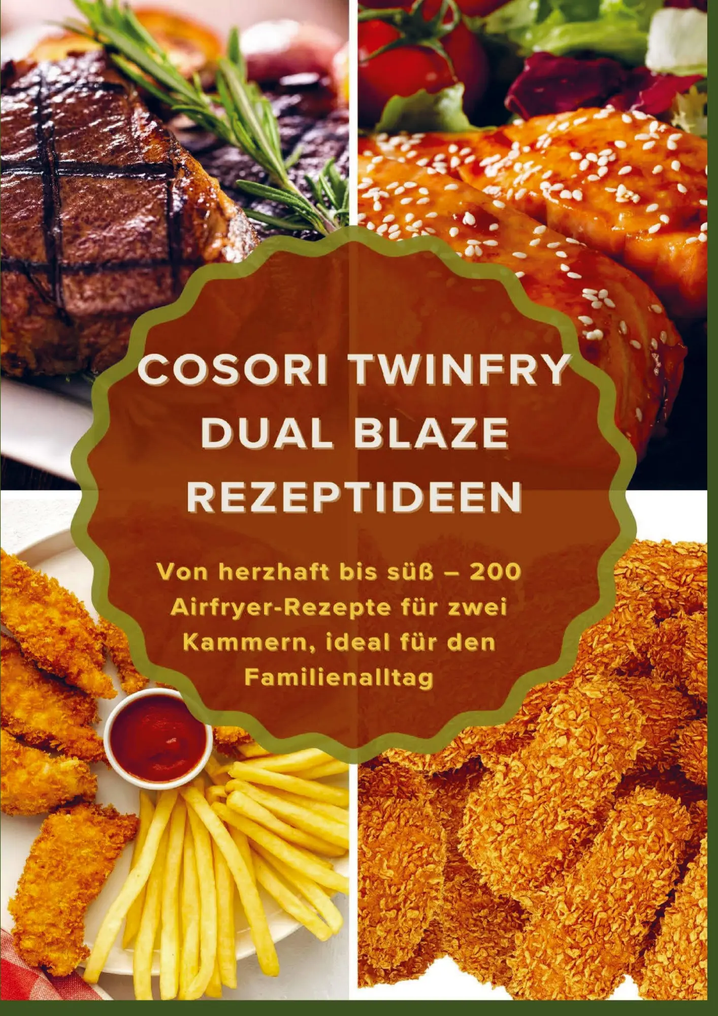 Cover: 9789403842776 | COSORI TwinFry Dual Blaze Rezeptideen: Von herzhaft bis süß - 200...