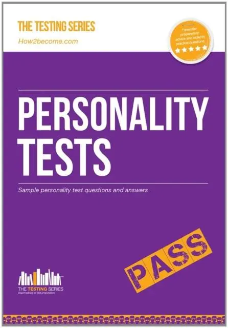 Cover: 9781910202876 | Personality Tests: 100s of Questions, Analysis and Explanations to...