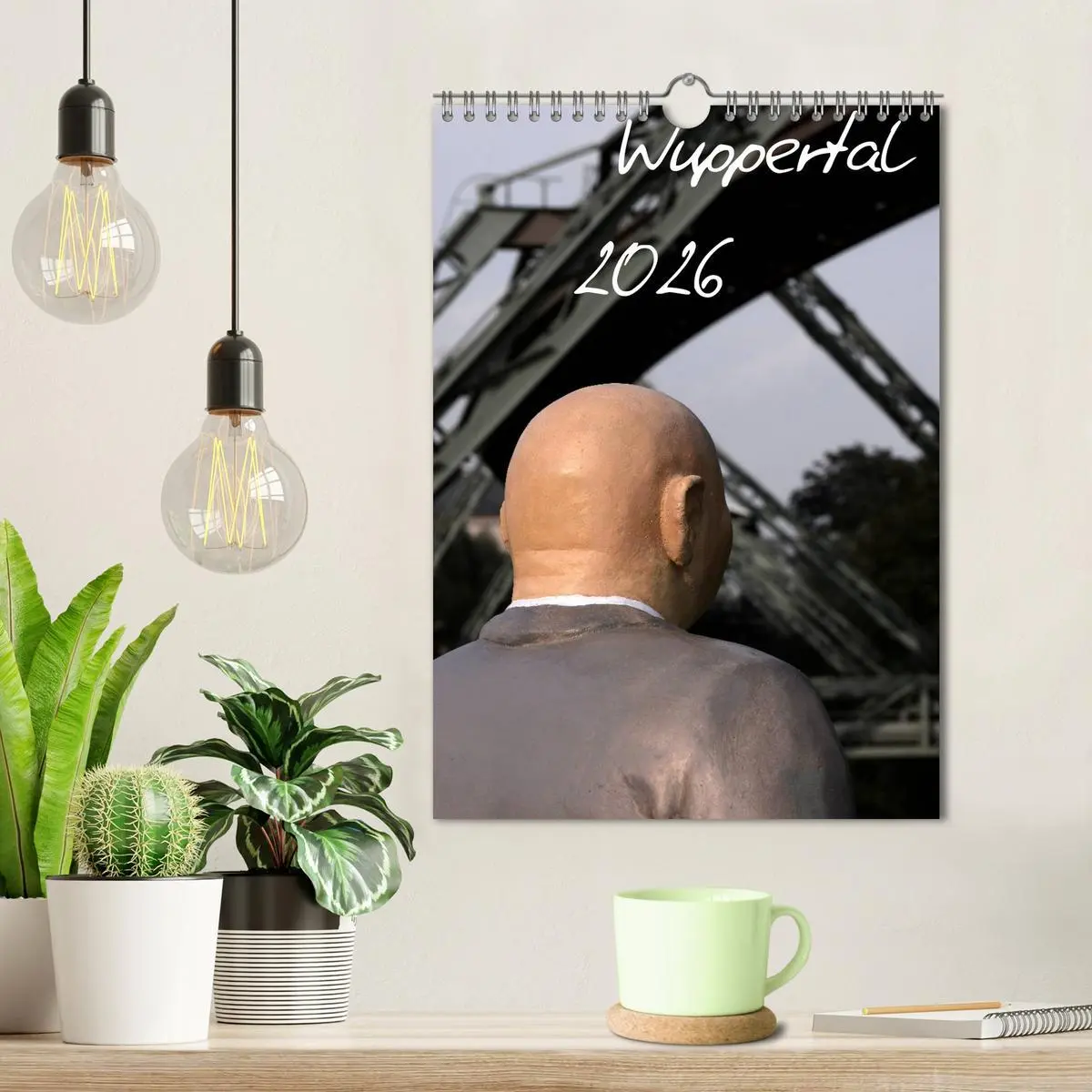 Bild: 9783516462876 | Wuppertal 2026 (Wandkalender 2026 DIN A4 hoch), CALVENDO...