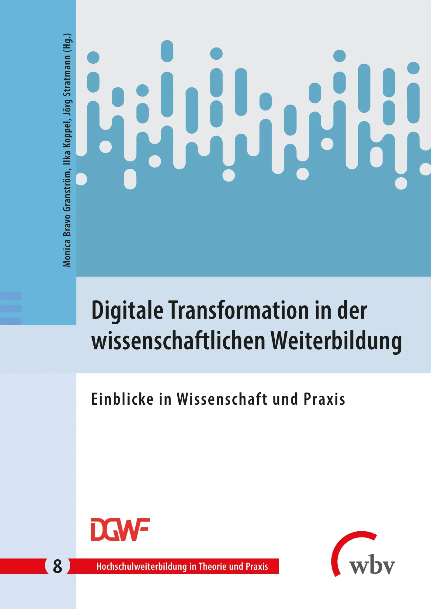 Cover: 9783763972876 | Digitale Transformation in der wissenschaftlichen Weiterbildung | Buch