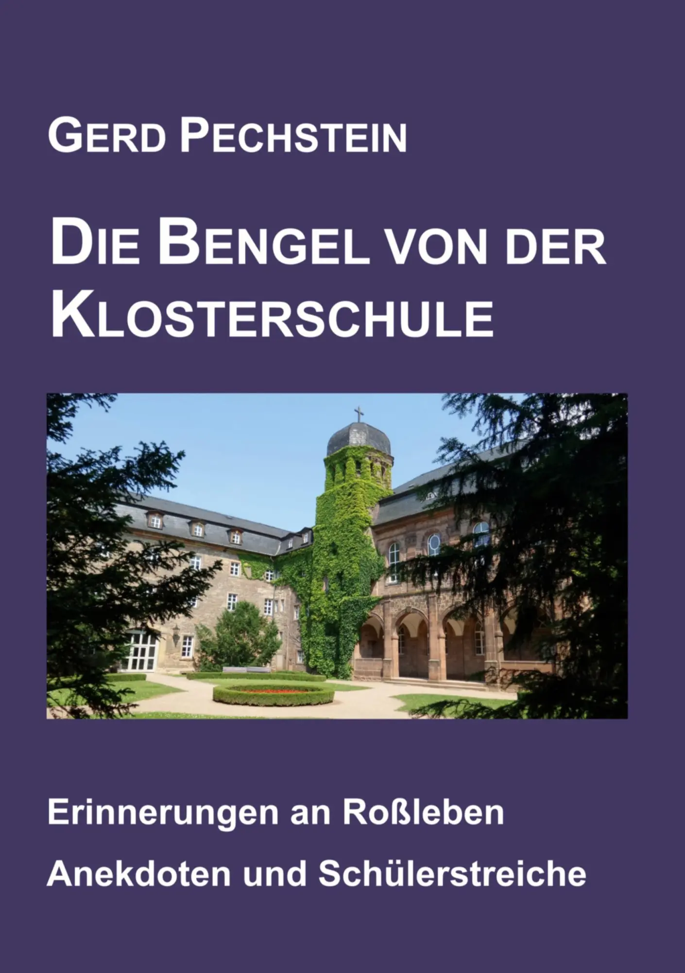 Cover: 9783819402876 | Die Bengel von der Klosterschule | Gerd Pechstein | Taschenbuch | 2025
