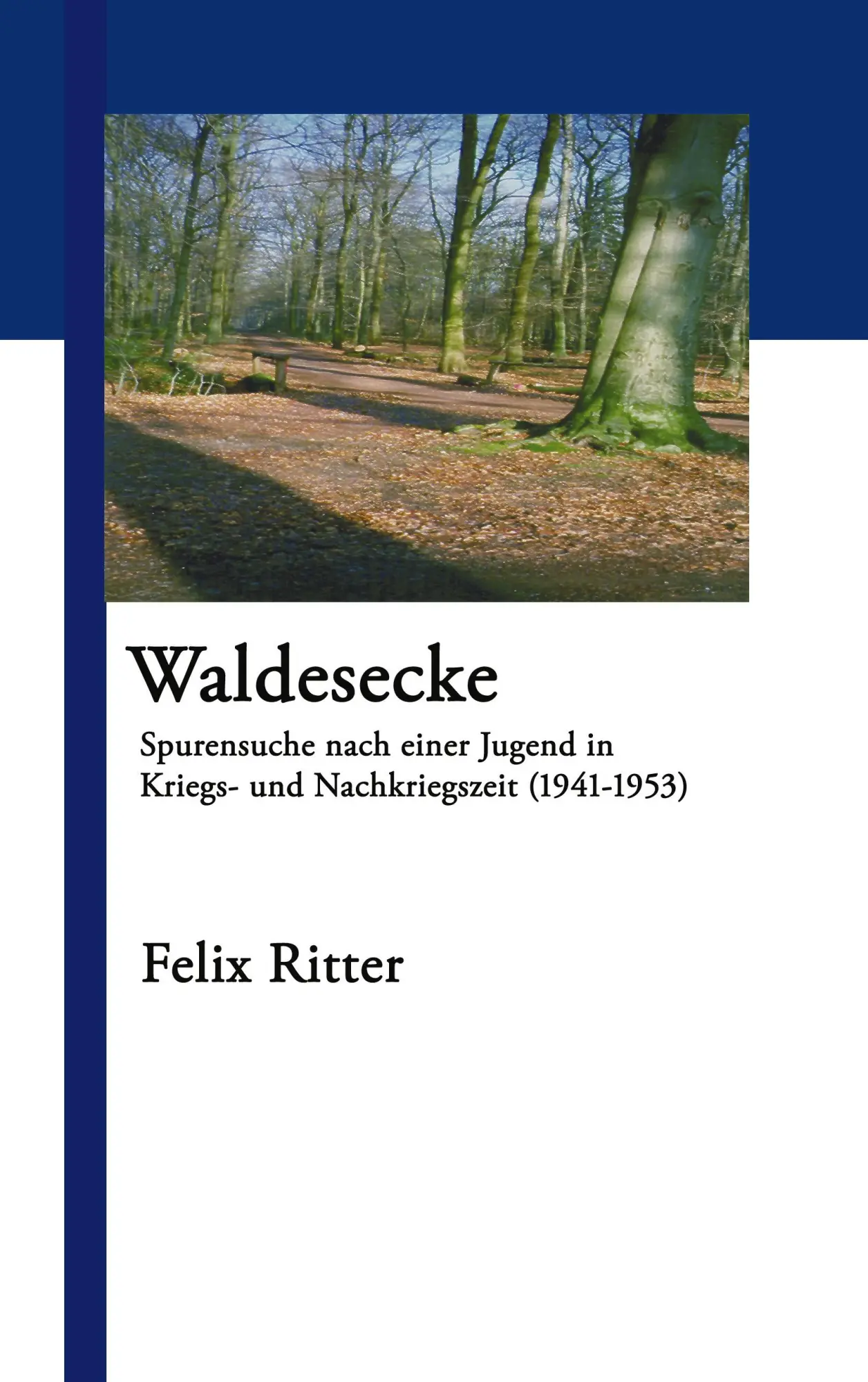 Cover: 9783833402876 | Waldesecke | Felix Ritter | Taschenbuch | 276 S. | Deutsch | 2003