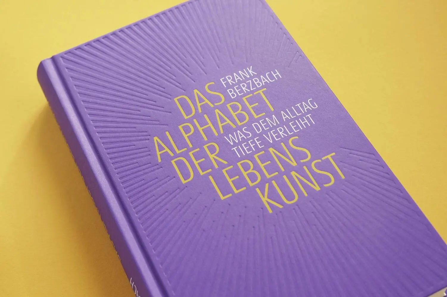 Bild: 9783963402876 | Das Alphabet der Lebenskunst | Frank Berzbach | Buch | 448 S. | 2025