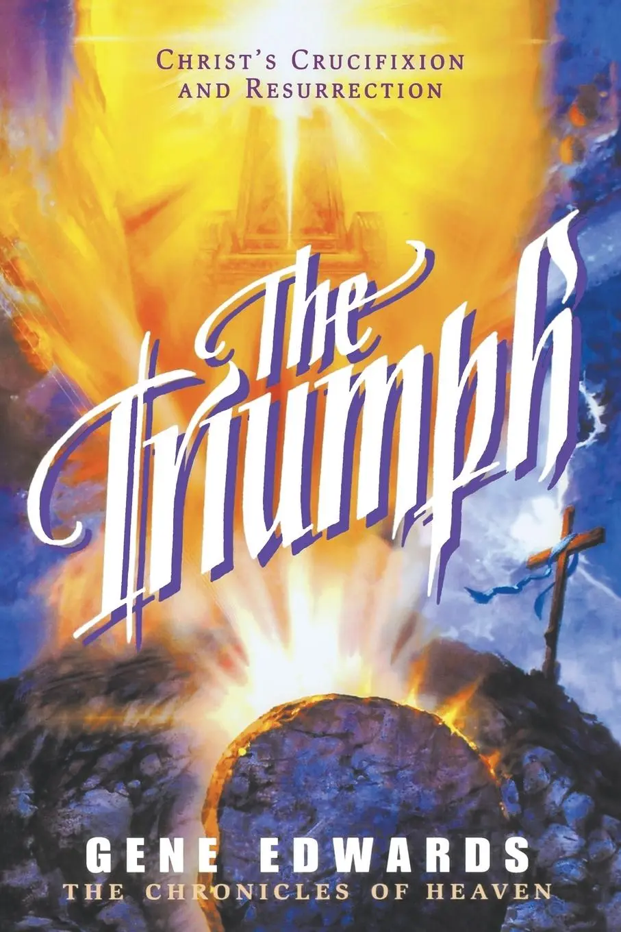 Cover: 9780940232976 | The Triumph | Gene Edwards | Taschenbuch | Kartoniert / Broschiert