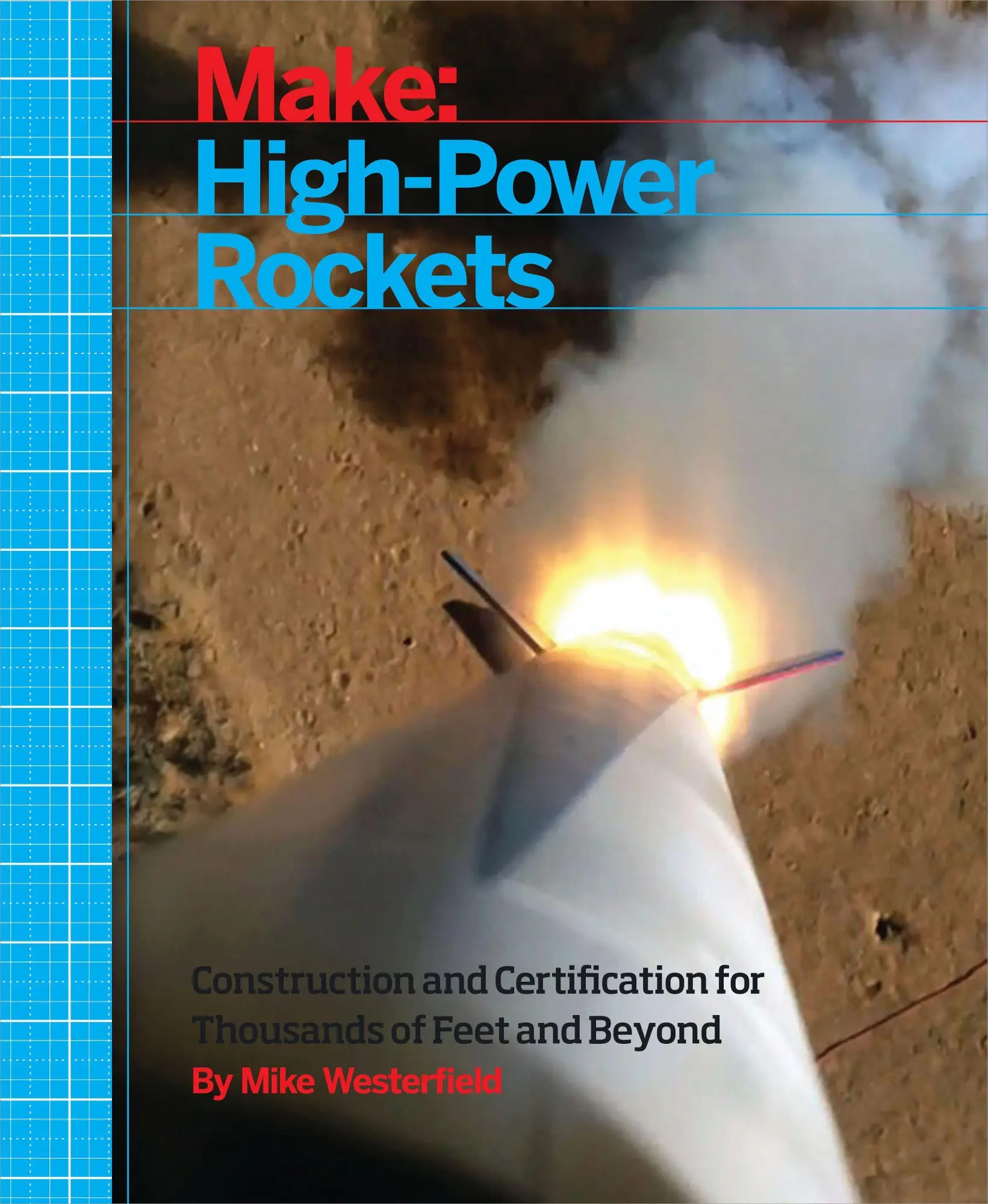 Cover: 9781457182976 | Make: High-Power Rockets | Mike Westerfield | Taschenbuch | Englisch