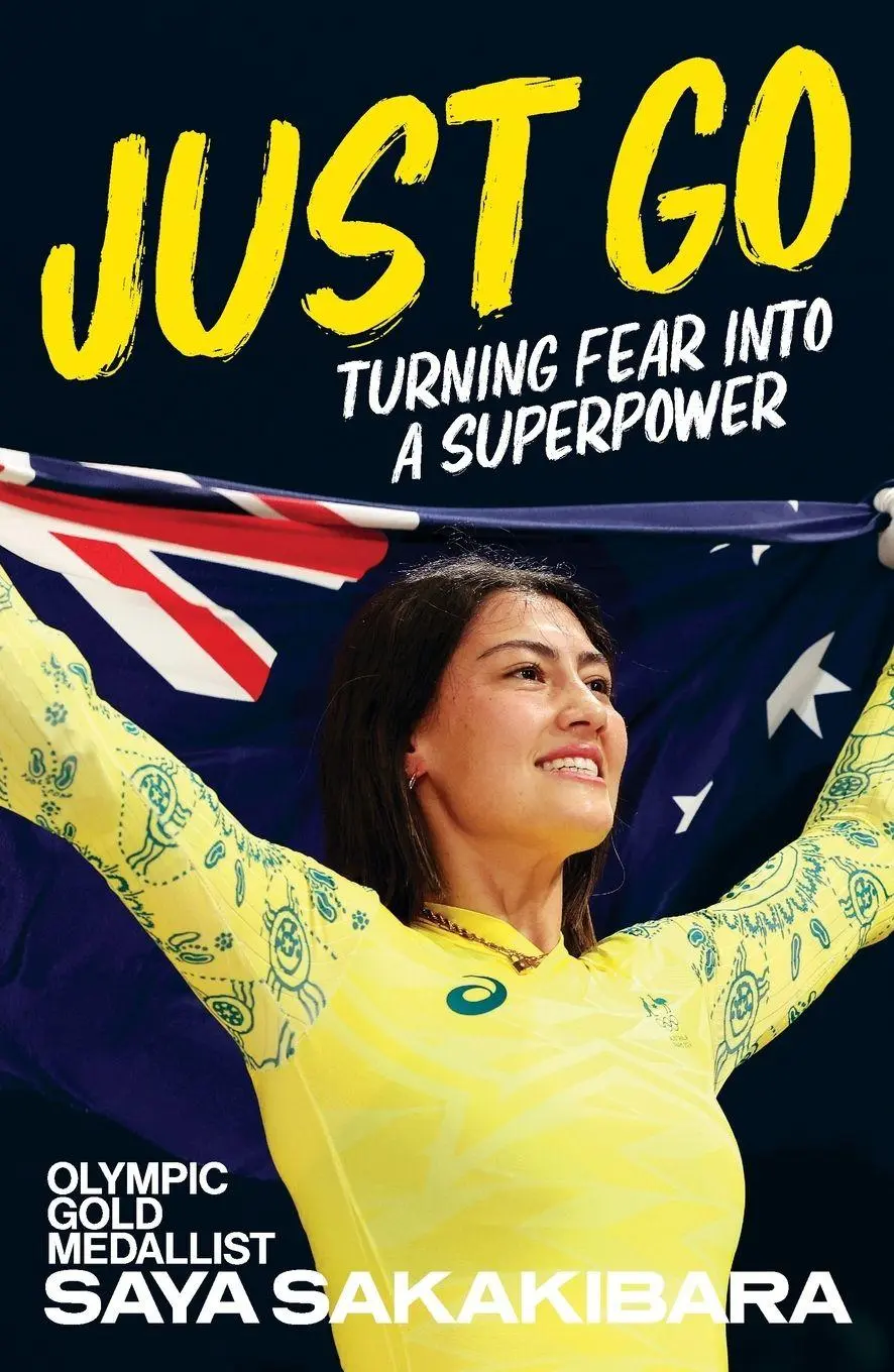 Cover: 9781761632976 | Just Go | Turning fear into a superpower | Saya Sakakibara | Buch