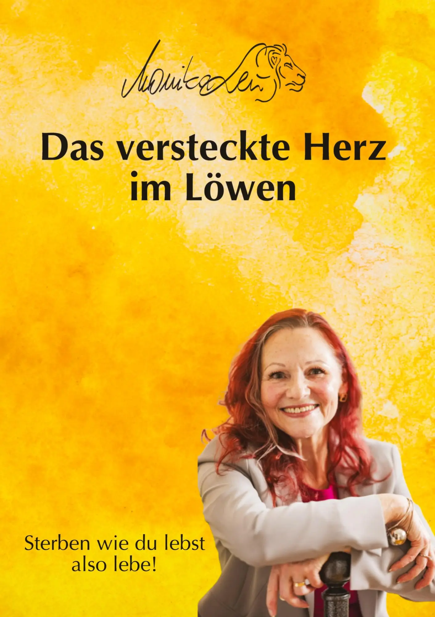 Cover: 9783384552976 | Das versteckte Herz im Löwen - Wie du lebst, so wirst du sterben...