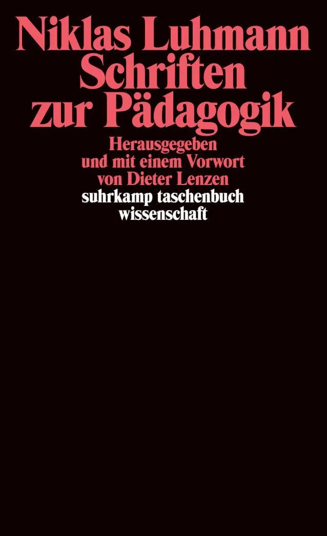 Cover: 9783518292976 | Schriften zur Pädagogik | Niklas Luhmann | Taschenbuch | 278 S. | 2004