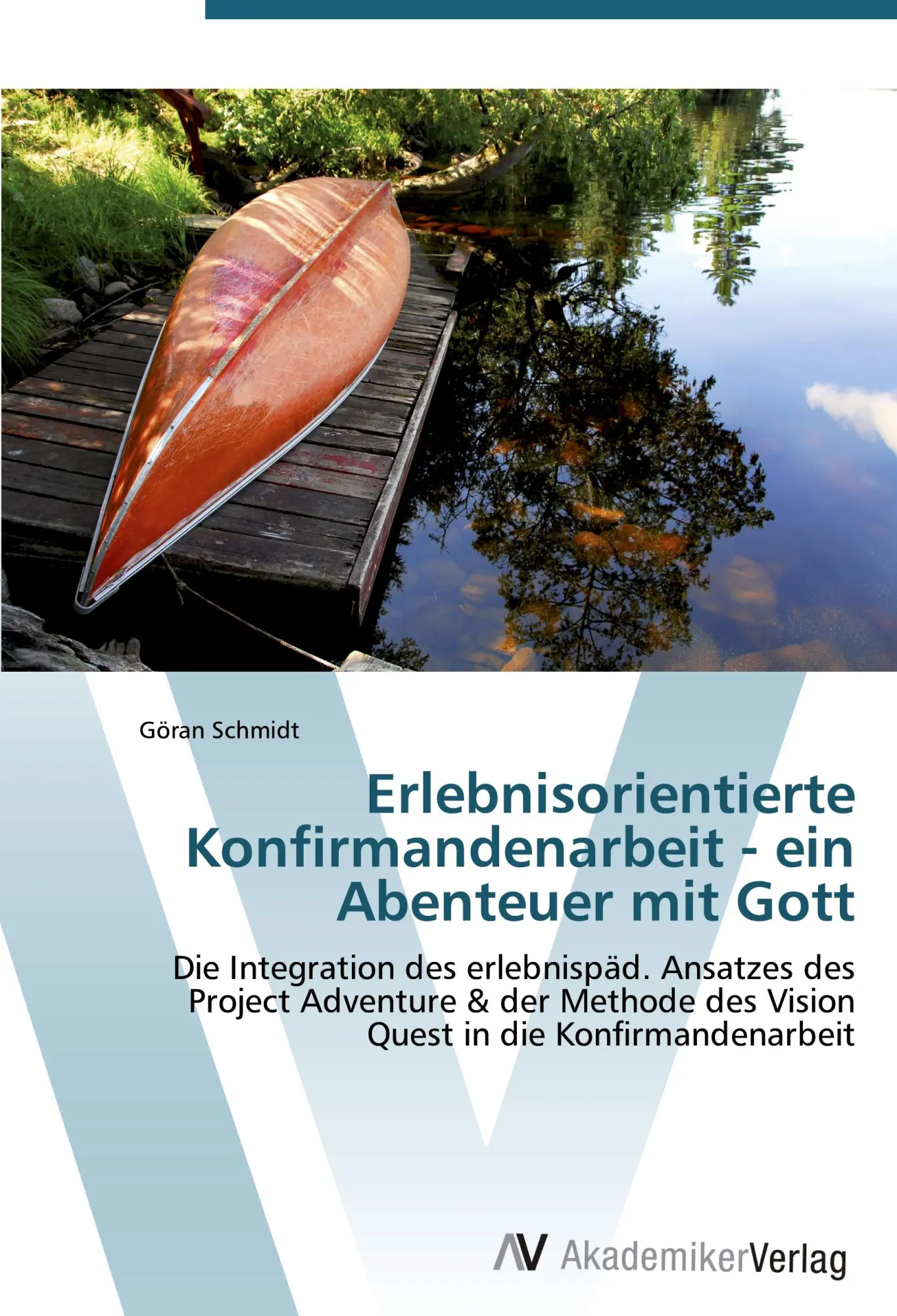 Cover: 9783639382976 | Erlebnisorientierte Konfirmandenarbeit - ein Abenteuer mit Gott | Buch