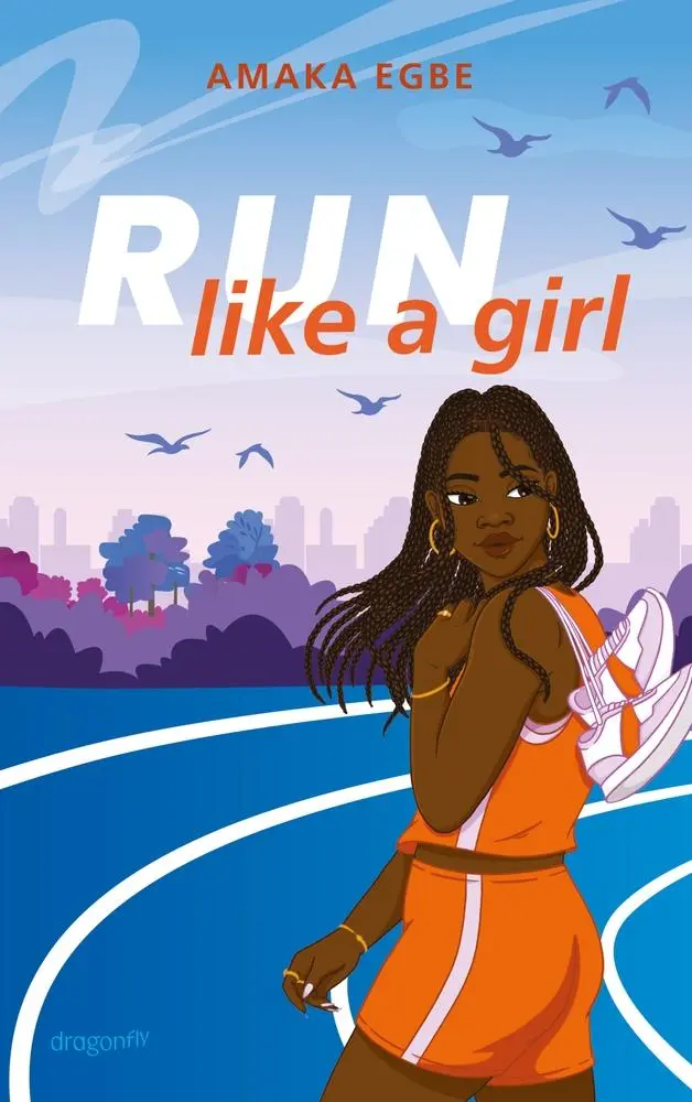 Cover: 9783748802976 | Run Like A Girl | Amaka Egbe | Taschenbuch | 384 S. | Deutsch | 2025
