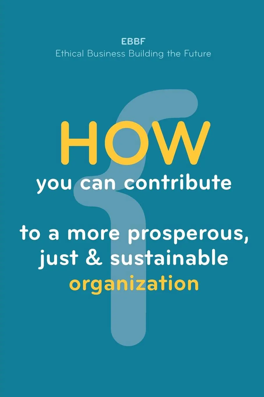 Cover: 9791280622976 | How you can contribute to a more prosperous, just &amp; sustainable...