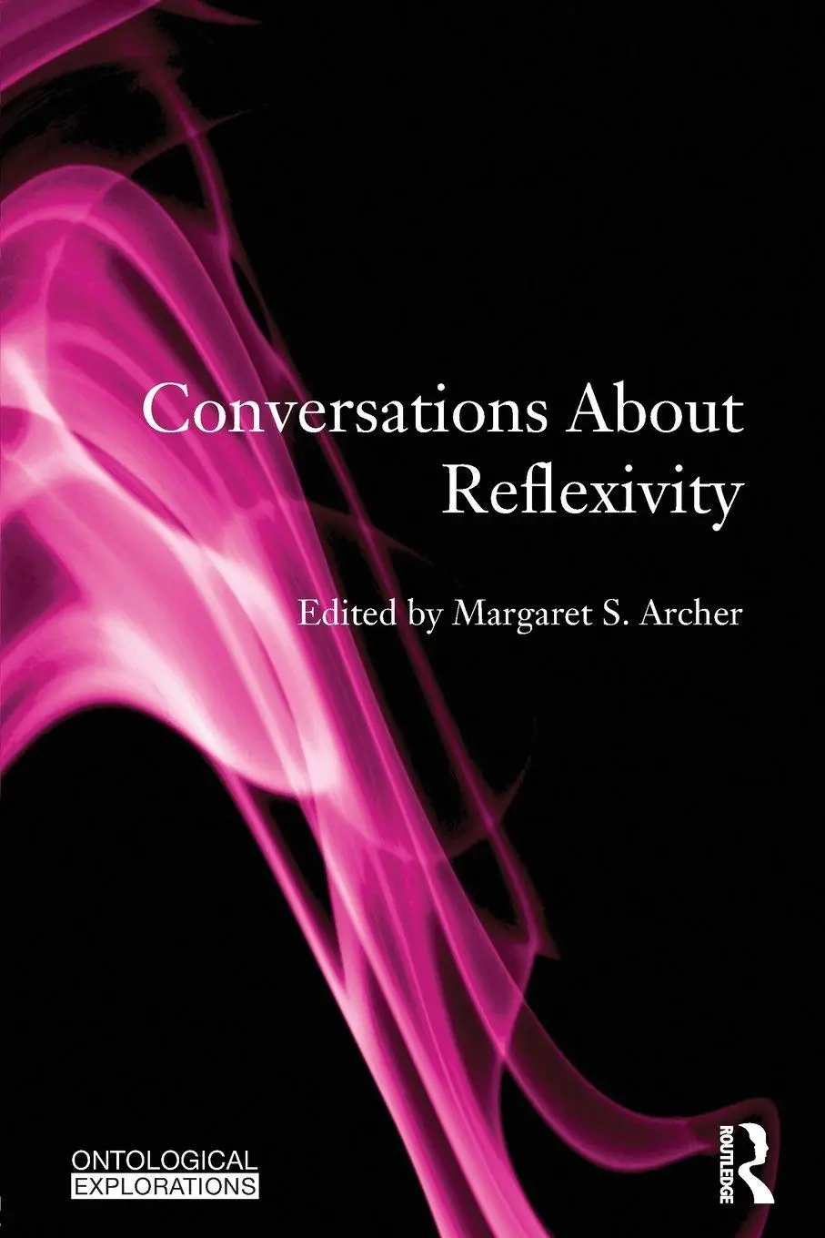 Cover: 9780415733076 | Conversations About Reflexivity | Margaret S. Archer | Taschenbuch