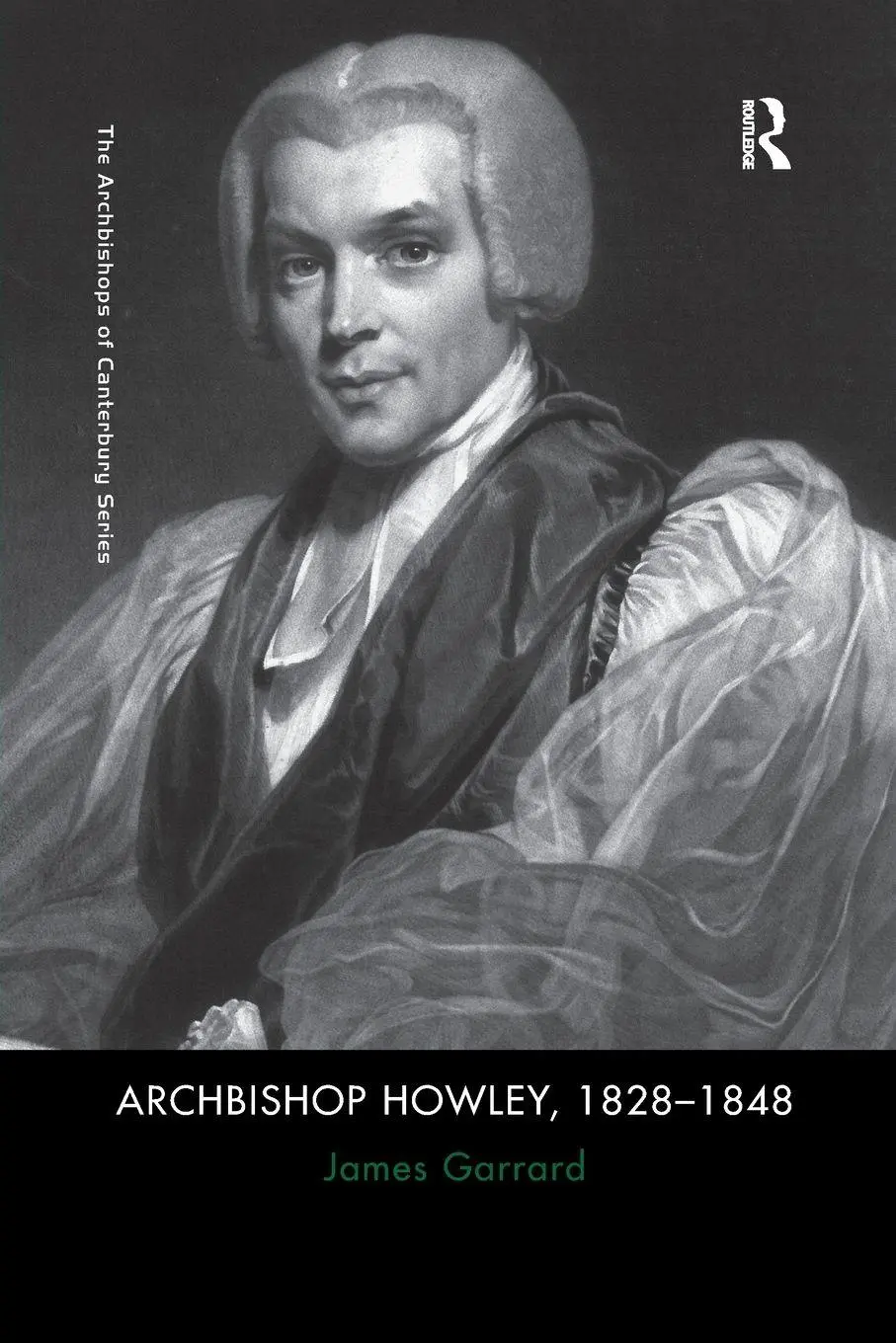 Cover: 9781138053076 | Archbishop Howley, 1828-1848 | James Garrard | Taschenbuch | Englisch