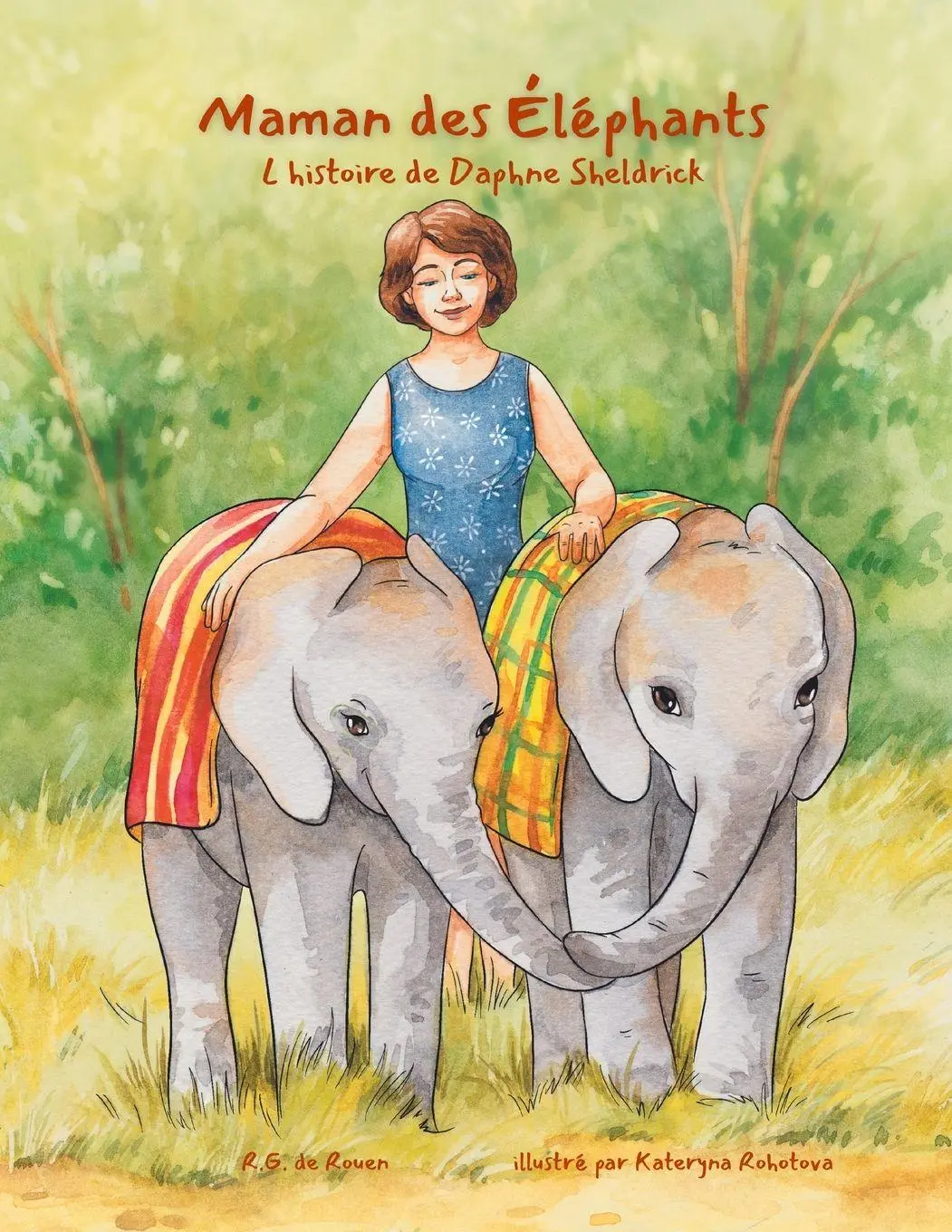 Cover: 9781965873076 | Maman des éléphants | L'histoire de Daphne Sheldrick | R. G. de Rouen