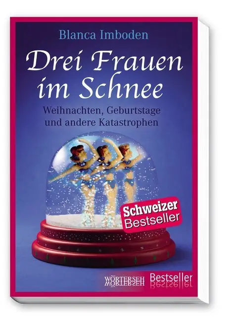Cover: 9783037633076 | Drei Frauen im Schnee | Blanca Imboden | Taschenbuch | 208 S. | 2016