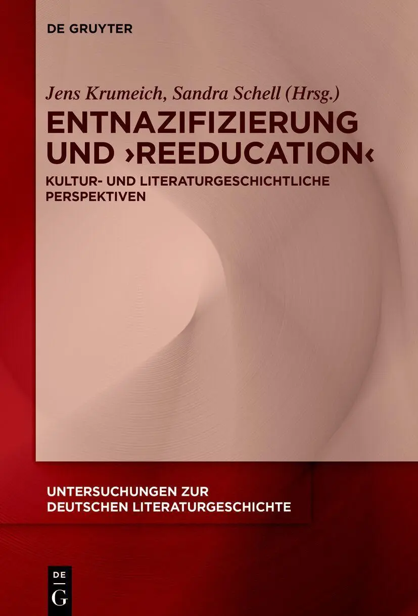 Cover: 9783111193076 | Entnazifizierung und ¿Reeducation¿ | Jens Krumeich (u. a.) | Buch | X