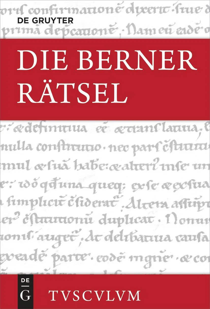 Cover: 9783111333076 | Die Berner Rätsel / Aenigmata Bernensia | Lateinisch - deutsch | Buch