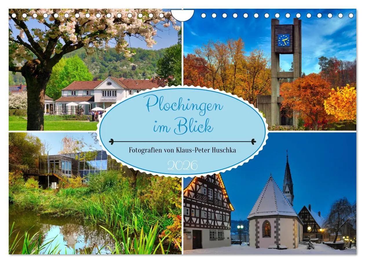 Cover: 9783457563076 | Plochingen im Blick (Wandkalender 2026 DIN A4 quer), CALVENDO...