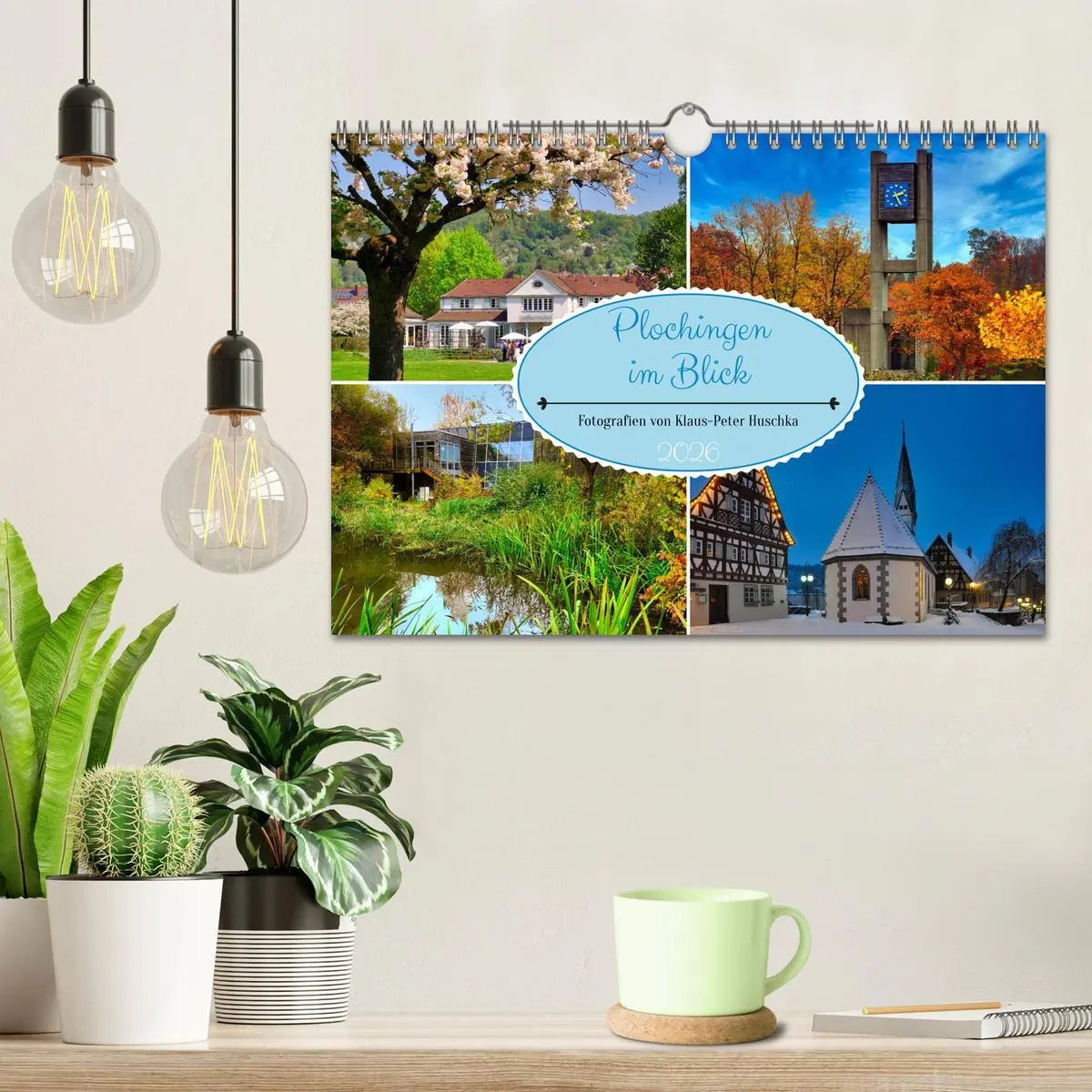 Bild: 9783457563076 | Plochingen im Blick (Wandkalender 2026 DIN A4 quer), CALVENDO...