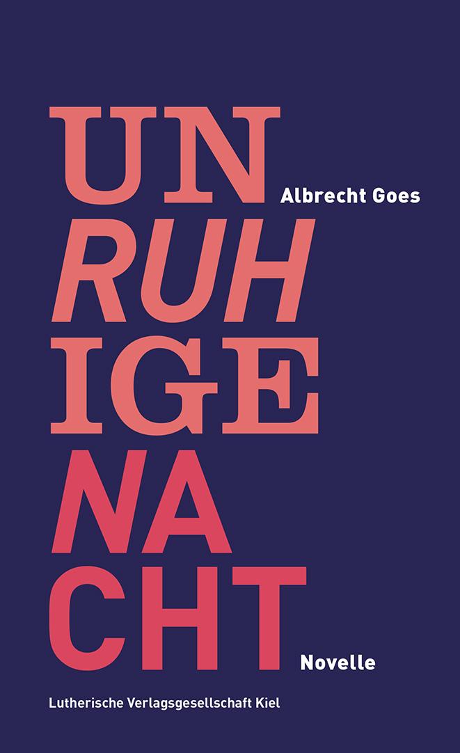 Cover: 9783875033076 | Unruhige Nacht | Albrecht Goes | Taschenbuch | 72 S. | Deutsch | 2024