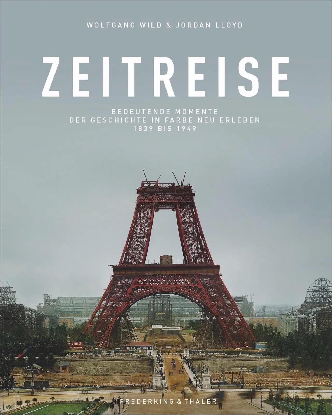 Cover: 9783954163076 | Zeitreise | Wolfgang Wild (u. a.) | Buch | 272 S. | Deutsch | 2019