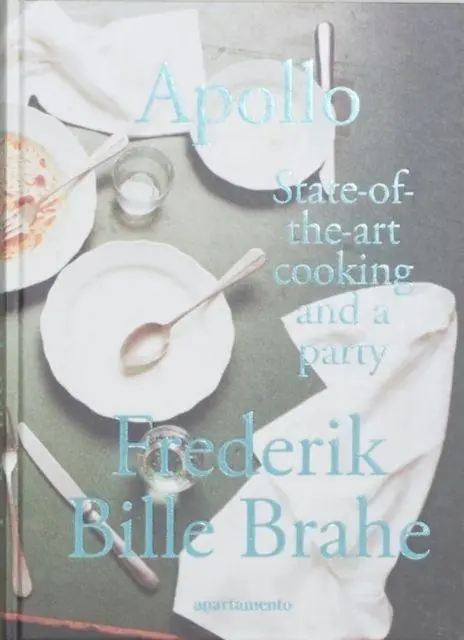 Cover: 9788409783076 | Apollo | State-of-the-art cooking and a party | Frederik Bille Brahe