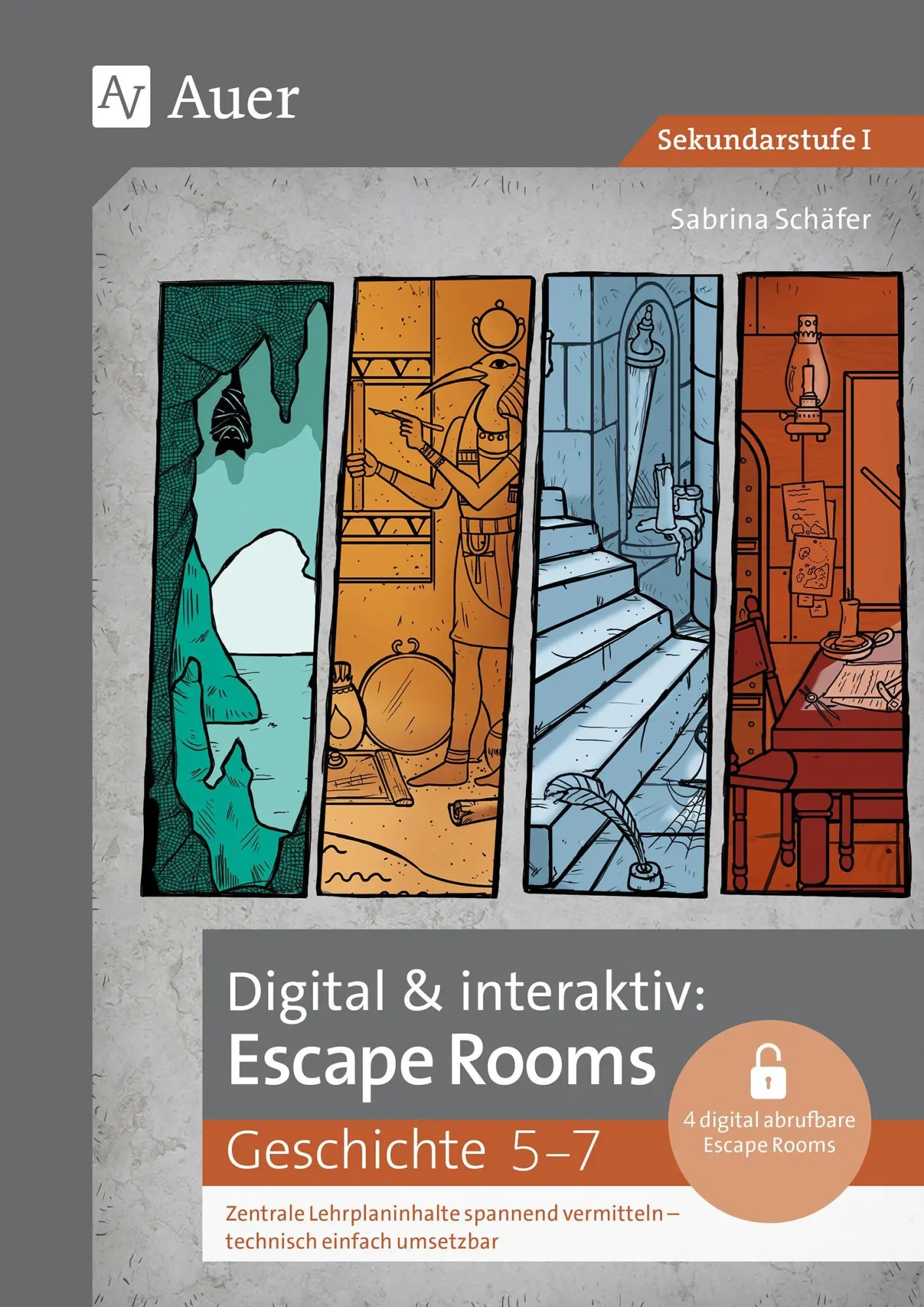 Cover: 9783403093176 | Digital &amp; interaktiv: Escape Rooms Geschichte 5-7 | Sabrina Schäfer