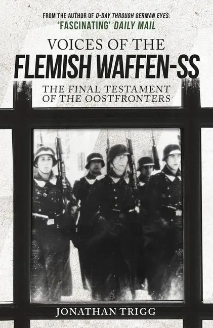 Cover: 9781398103276 | Voices of the Flemish Waffen-SS | Jonathan Trigg | Taschenbuch | 2021