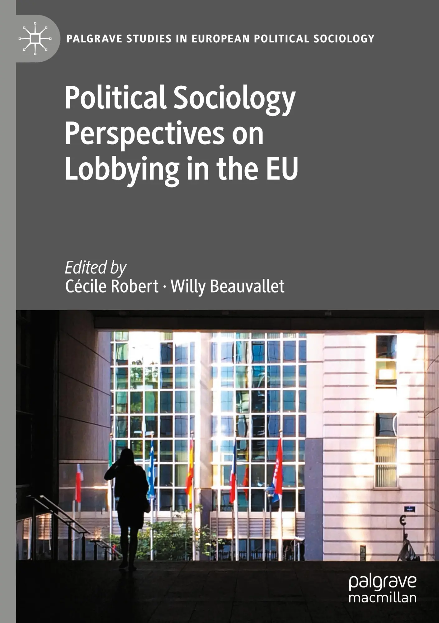 Cover: 9783031813276 | Political Sociology Perspectives on Lobbying in the EU | Buch | xvii