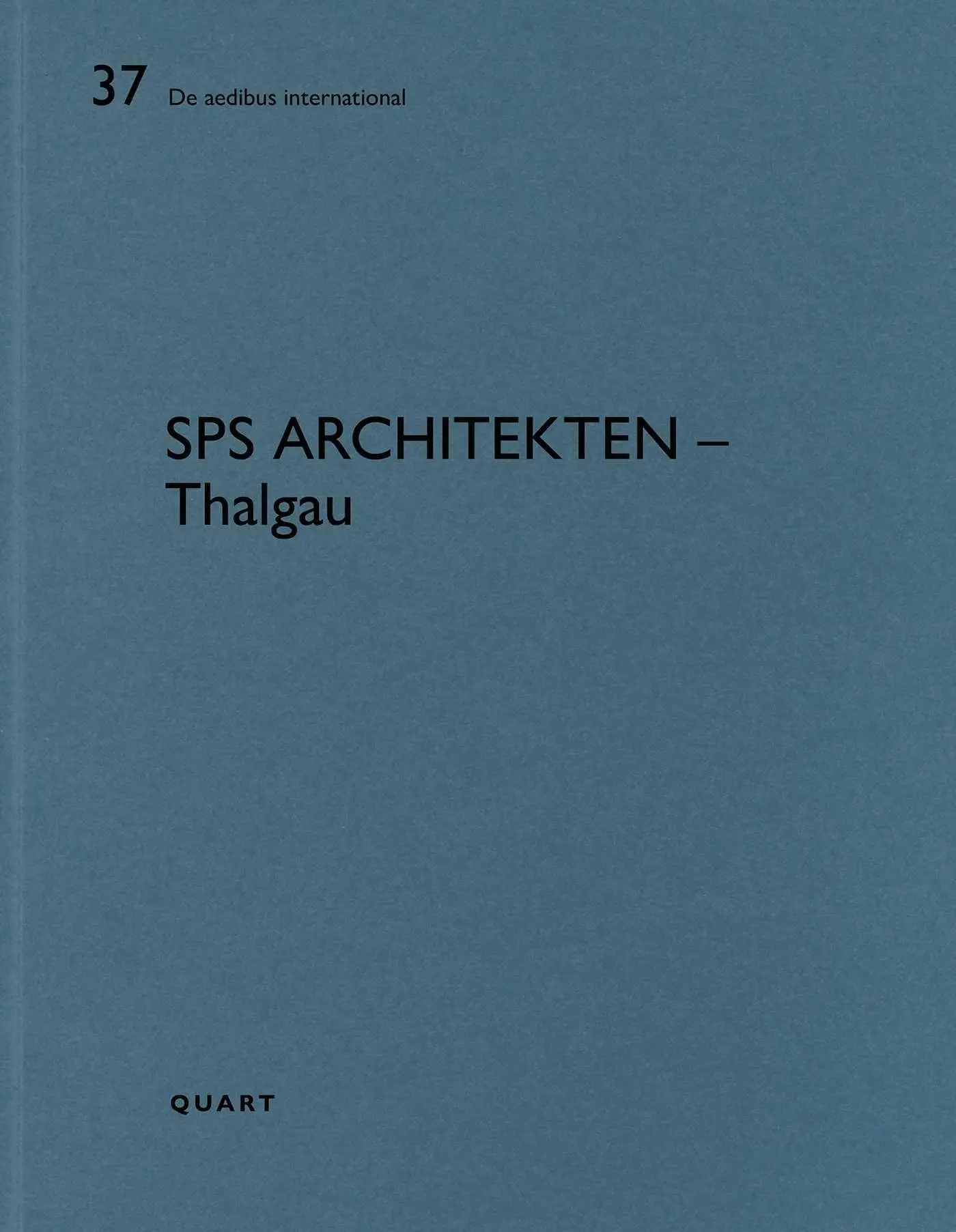 Cover: 9783037613276 | sps architekten - Thalgau | Heinz Wirz | Taschenbuch | 100 S. | 2026