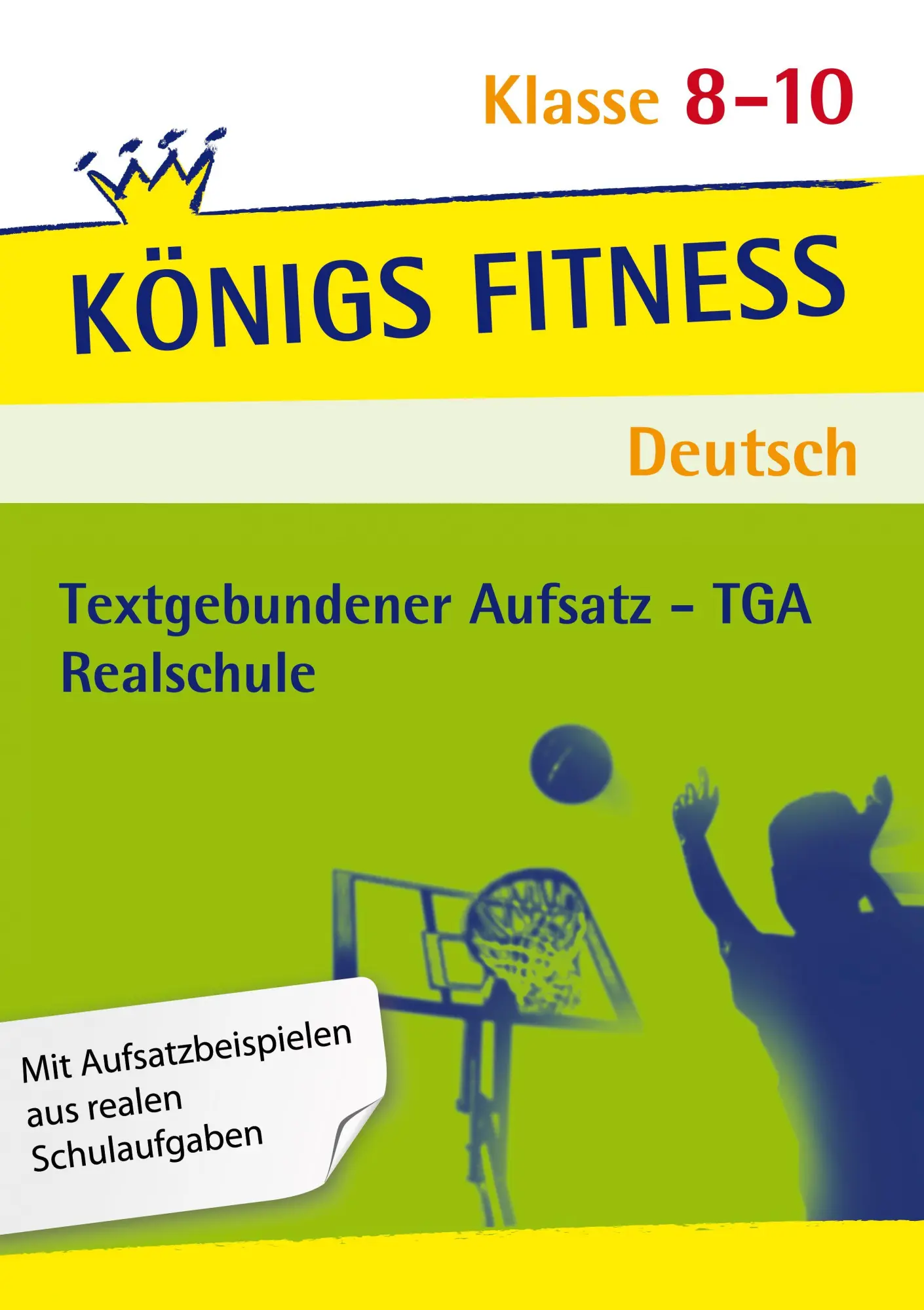 Cover: 9783129303276 | Königs Fitness: Textgebundener Aufsatz - TGA - Klasse 8-10 -...