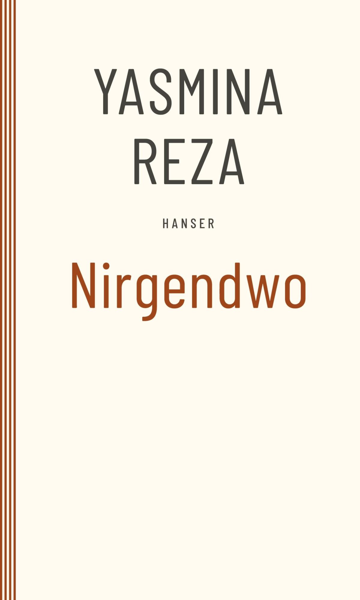 Cover: 9783446273276 | Nirgendwo | Yasmina Reza | Taschenbuch | 152 S. | Deutsch | 2012