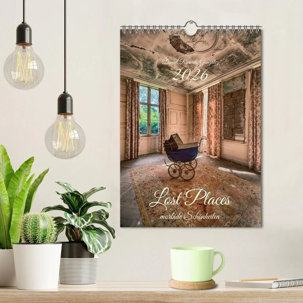 Bild: 9783516703276 | Lost Places - morbide Schönheiten (Wandkalender 2026 DIN A4 hoch),...