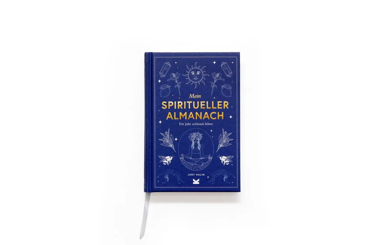 Bild: 9783962443276 | Mein spiritueller Almanach | Ein Jahr achtsam leben | Joey Hulin