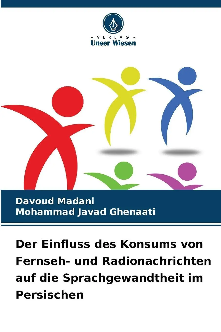 Cover: 9786209983276 | Der Einfluss des Konsums von Fernseh- und Radionachrichten auf die...
