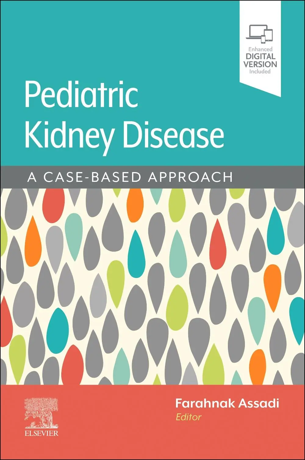 Cover: 9780443283376 | Assadi/Pediatric Kidney Disease | A Case-Based Approach | Assadi
