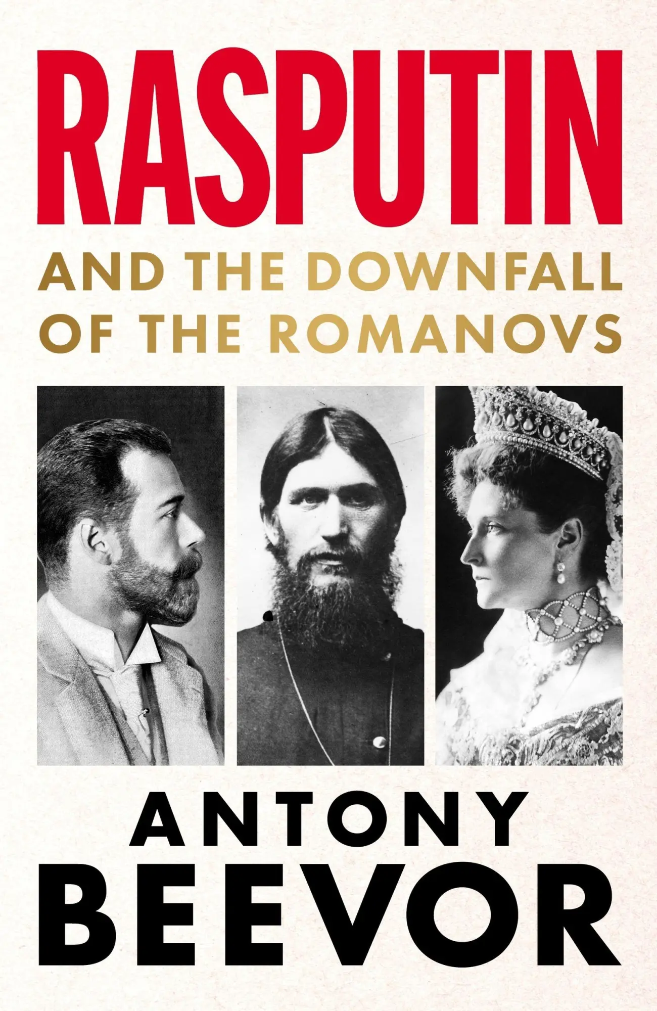Cover: 9781399633376 | Rasputin | And the Downfall of the Romanovs | Antony Beevor | Buch