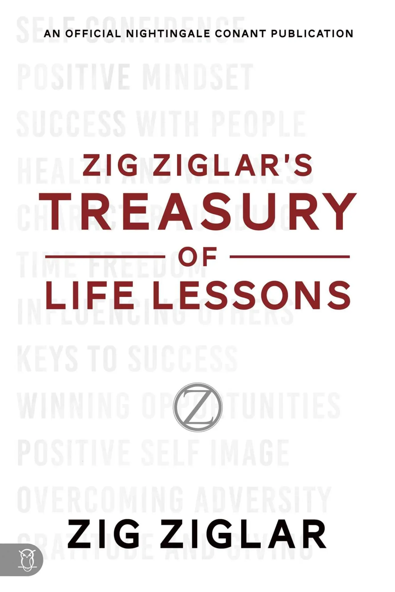 Cover: 9781640953376 | Zig Ziglar's Treasury of Life Lessons | Zig Ziglar | Taschenbuch