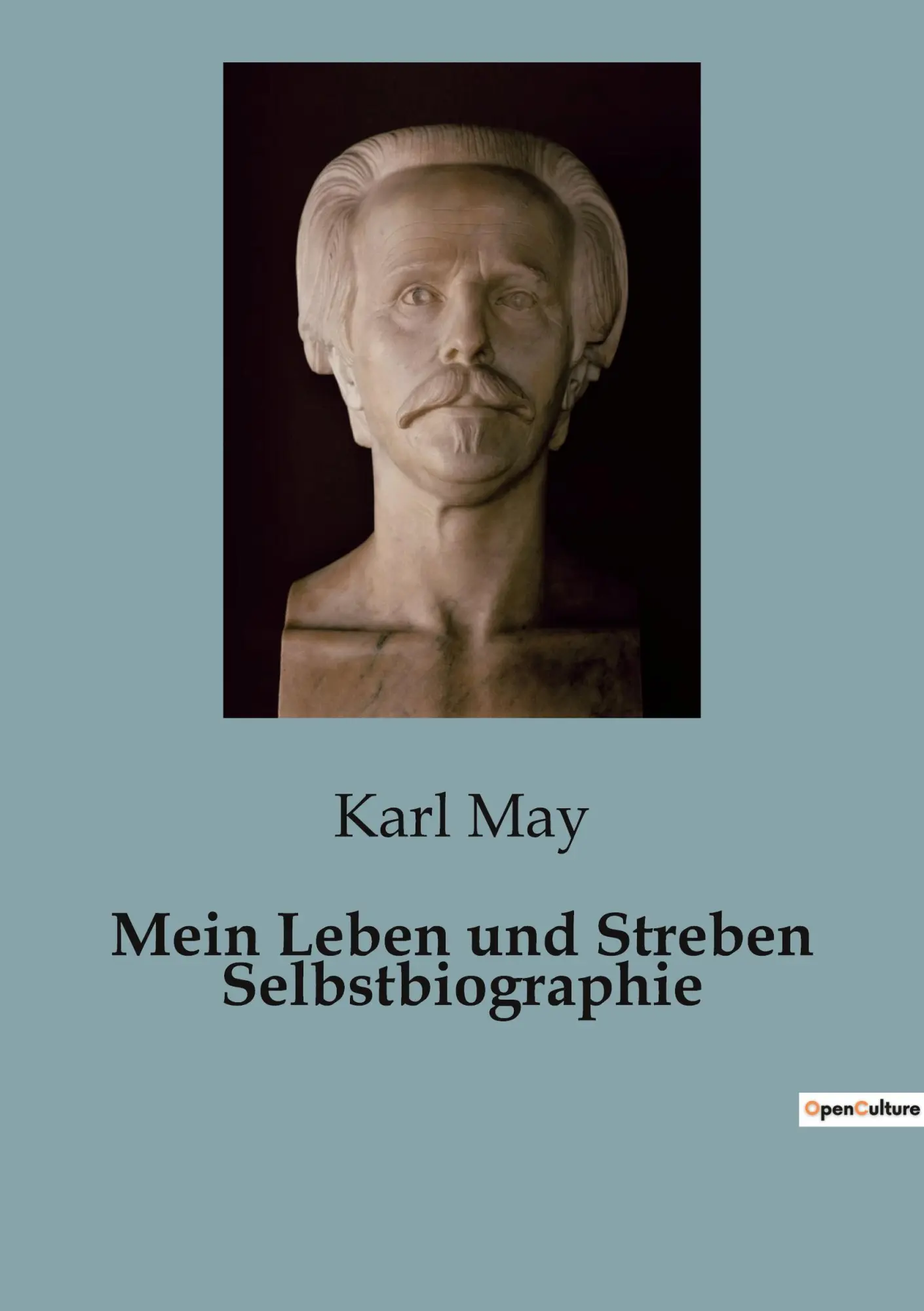Cover: 9791041823376 | Mein Leben und Streben Selbstbiographie | Karl May | Taschenbuch